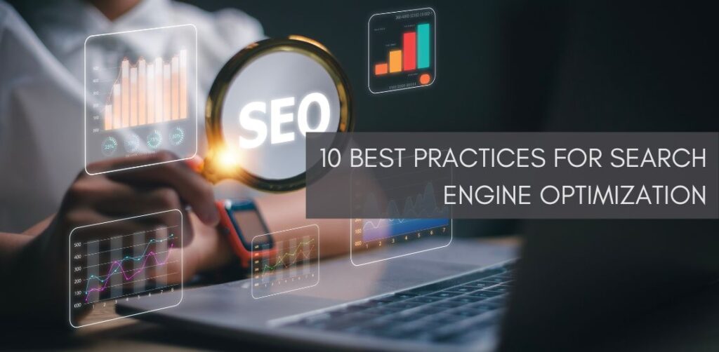 10 Best Practices For Search Engine Optimization