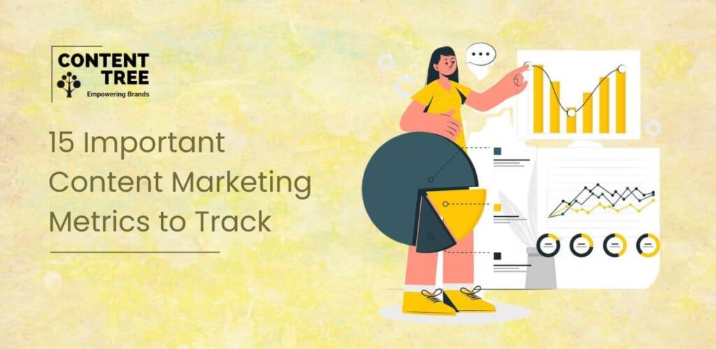 15 Important Content Marketing Metrics to Track