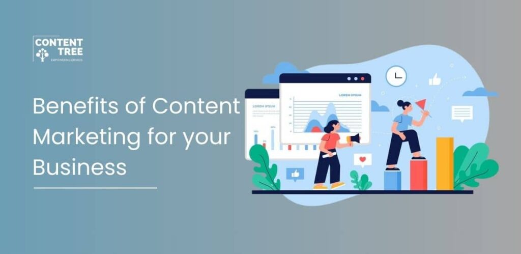 4 reasons why content marketing brings value to your business
