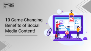 10 Game-Changing Benefits of Social Media Content!