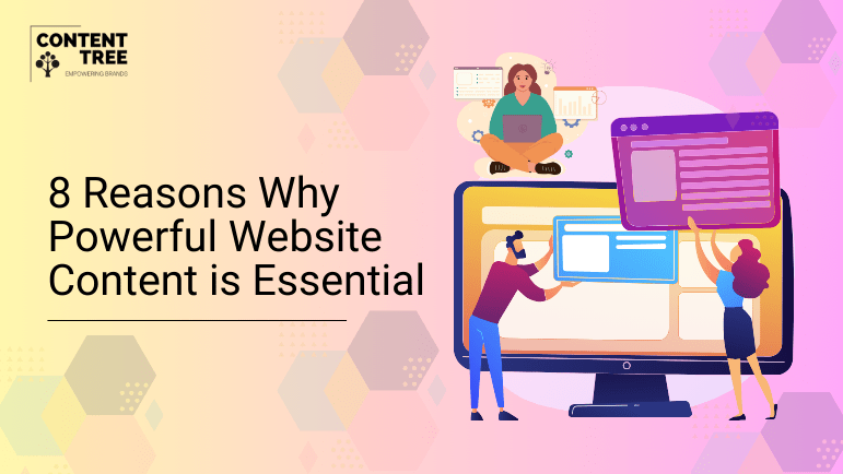 8 reasons why powerful website content is essential