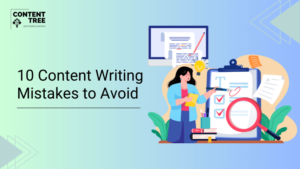 10 content writing mistakes to avoid