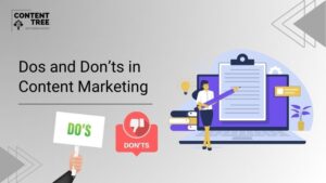 Dos and Don’ts in Content Marketing